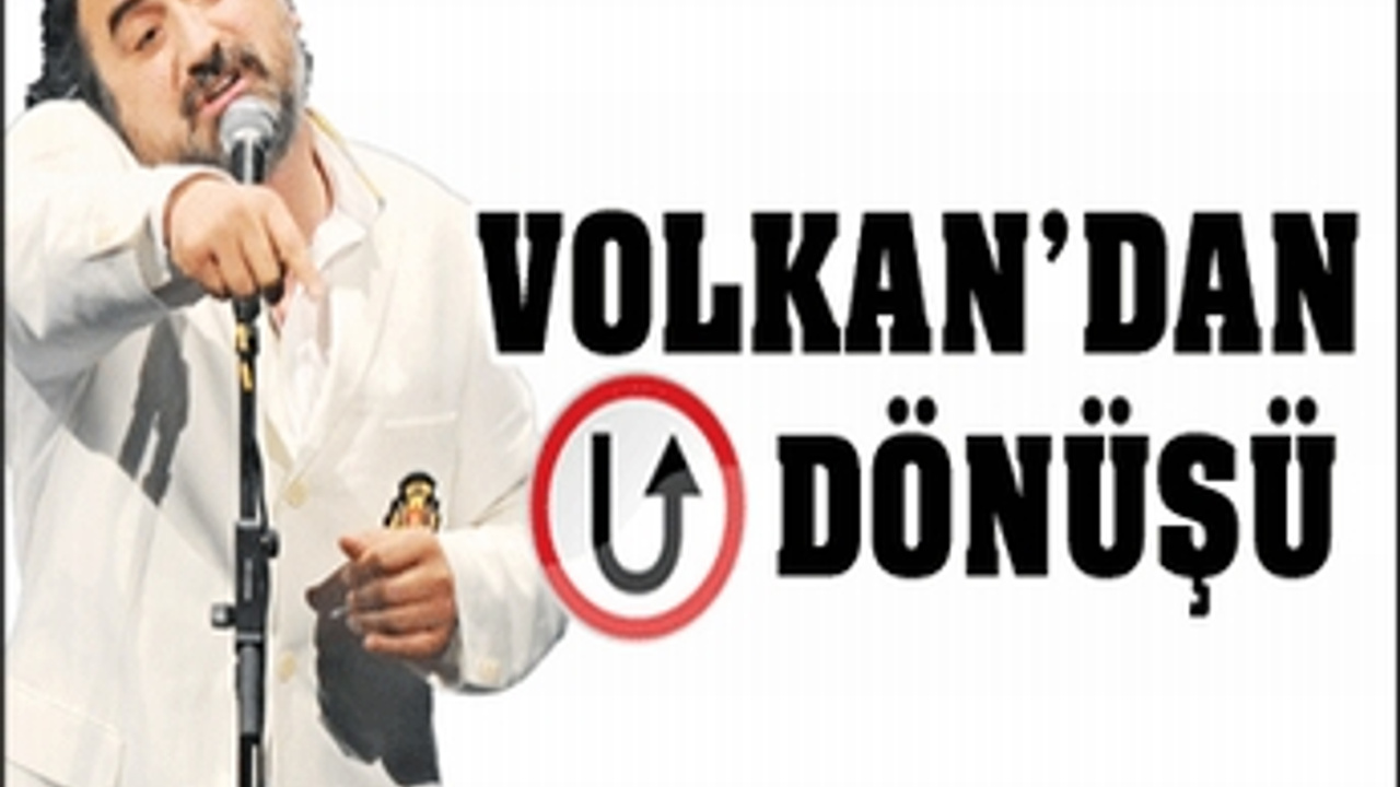 Volkan Konak tükürdüğünü yaladı!.. Volkan Konak tükürdüğünü yaladı!..
