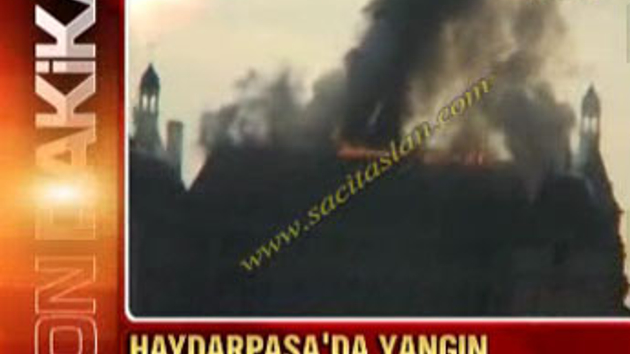 Haydarpaşa Tren Garı yanıyor