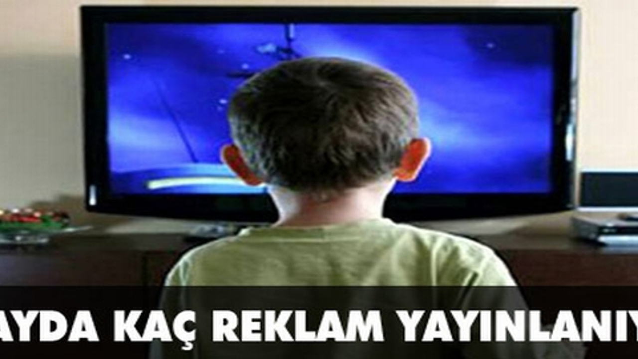 Bir ayda kaç reklam yayınlanıyor?