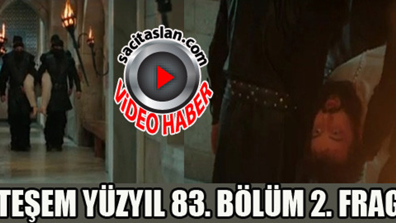 Muhteşem yüzyıl 83 bölüm