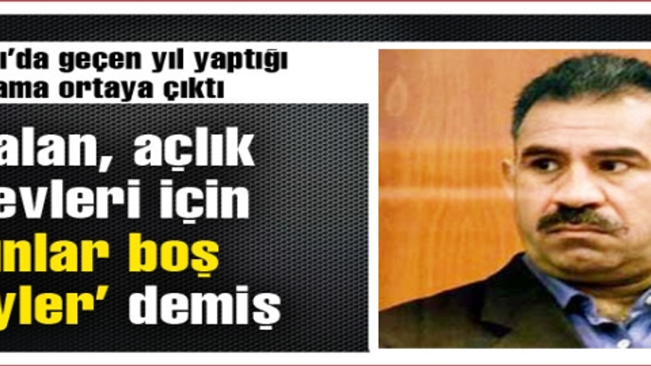 Abdullah Öcalan açlık grevlerini nasıl yorumladı?..