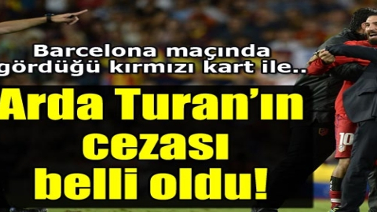 Arda Turan'ın cezası belli oldu!... - SacitAslan.com