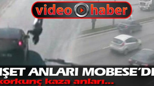 Korkunç kazalar MOBESE'de