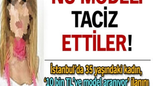 Nü modele cinsel tacizde bulundular!..