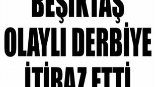 Beşiktaş hükmen galibiyet istedi!