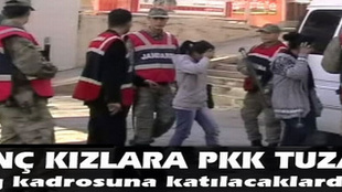 Genç kızlara PKK tuzağı