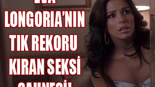 Eva Longoria'nın 'tık rekoru kıran' videosu!