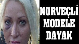 Norveçli modele öldüresiye dayak!
