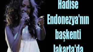 Hadise'nin konser maratonu dur durak tanımıyor