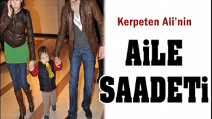 Kerpeten Ali'nin aile saadeti