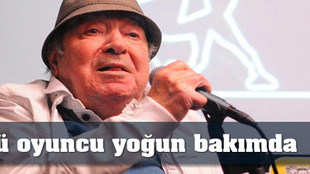 Erol Günaydın yoğun bakımda