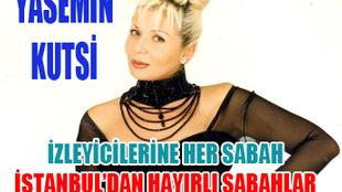 YASEMİN KUTSİ İZLEYİCİLERİYLE ÇOK YAKINDA BULUŞUYOR