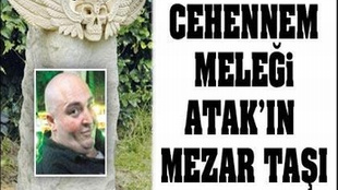 Cehennem Meleği Atak'ın mezar taşı