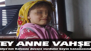 Konya'da üvey anne dehşeti!..