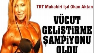 TRT muhabiri vücut geliştirme şampiyonu oldu