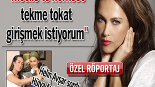 Hülya Avşar: Mecliste herkese tekme tokat girişmek istiyorum!