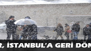 Kar İstanbul'a geri döndü