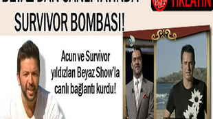 Beyaz Survivor'a canlı bağlantı!... VİDEO