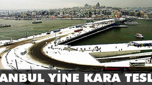 İstanbul yine kara teslim