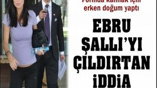 Ebru Şallı'yı çılgına çeviren iddia!