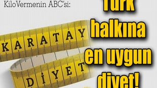 Türk halkına en uygun diyet!