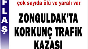 ZONGULDAK'TA FECİ KAZA