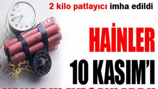 10 KASIM'I KANA BULAYACAKLARDI