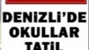 DENİZLİDE OKULLARA DEPREM TATİLİ