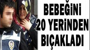 33 GÜNLÜK KIZINI BIÇAKLA ÖLDÜRDÜ