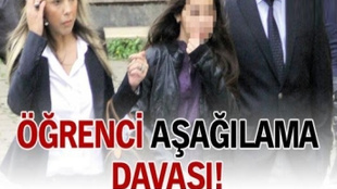 Öğrenci aşağılama davası!