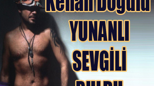 DOĞULU DA YUNAN SEVGİLİ BULDU