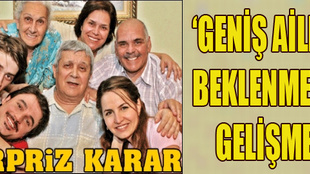 'Geniş Aile' ekrana veda ediyor