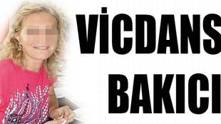 Vicdansız bakıcı!..