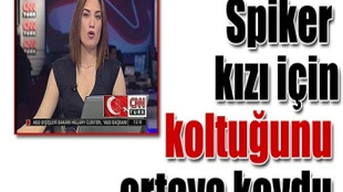 Kızı için koltuğunu ortaya koydu