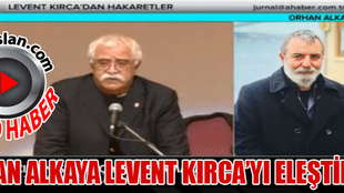 Orhan Alkaya'dan Levent Kırca'ya sert eleştiriler!..