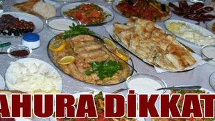 Uzmanlardan sahur uyarısı!..