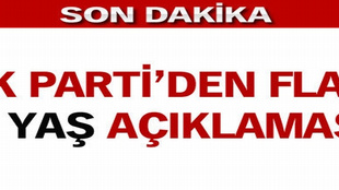 AK Parti'den flaş 18 yaş açıklaması!