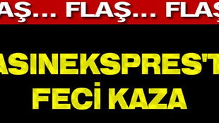 Basınekpres yolunda iki feci kaza!