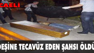 Kardeşine tecavüz eden şahsı öldürdü!..