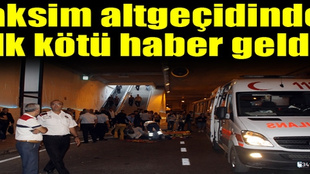 Taksim altgeçidinde ilk ölüm!...