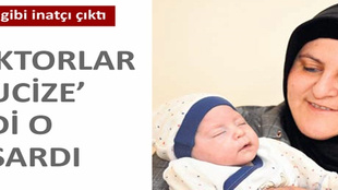 Mucizeyi gerçeğe çeviren kadın!...