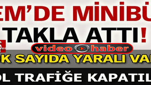 TEM'de minibüs takla attı!