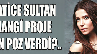 Hatice Sultan hangi proje için poz verdi?..