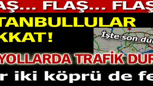 İstanbul'da trafik durdu!