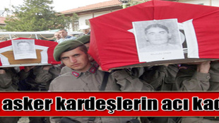 İkiz asker kardeşlerin acı kaderi