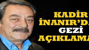 Kadir İnanır sıcak gündemi değerlendirdi!..