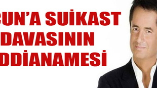 Acun'a suikast davasının iddianamesi!..