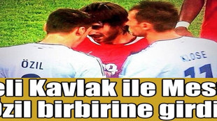Mesut Özil ile Veli Kavlak'ın büyük tartışması!...