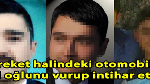 Hareket halindeki otomobilde iki oğlunu vurup intihar etti