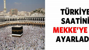 Türkiye saatini Mekke'ye mi ayarladı?